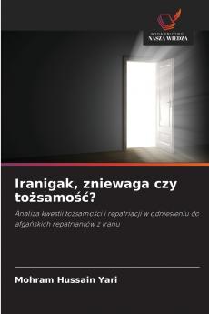 Iranigak zniewaga czy tożsamość?