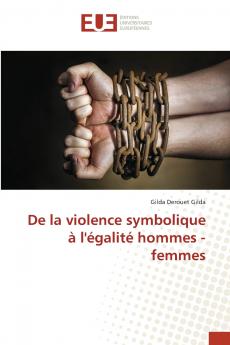 De la violence symbolique à l'égalité hommes - femmes
