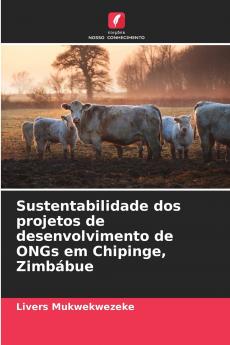 Sustentabilidade dos projetos de desenvolvimento de ONGs em Chipinge Zimbábue