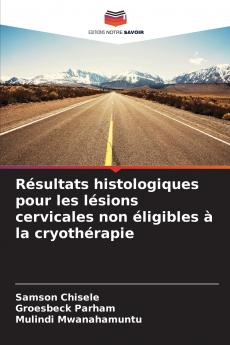 Résultats histologiques pour les lésions cervicales non éligibles à la cryothérapie