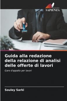 Guida alla redazione della relazione di analisi delle offerte di lavori