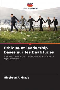 Éthique et leadership basés sur les Béatitudes