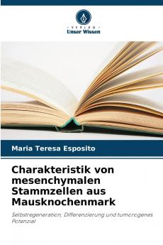 Charakteristik von mesenchymalen Stammzellen aus Mausknochenmark