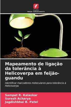Mapeamento de ligação da tolerância à Helicoverpa em feijão-guandu