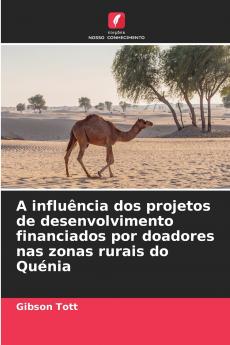 A influência dos projetos de desenvolvimento financiados por doadores nas zonas rurais do Quénia