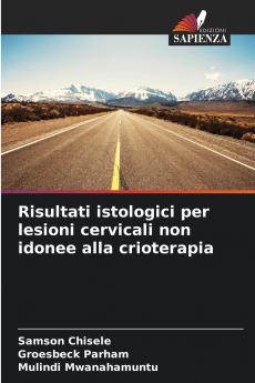 Risultati istologici per lesioni cervicali non idonee alla crioterapia