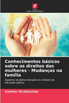 Conhecimentos básicos sobre os direitos das mulheres - Mudanças na família