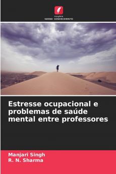 Estresse ocupacional e problemas de saúde mental entre professores