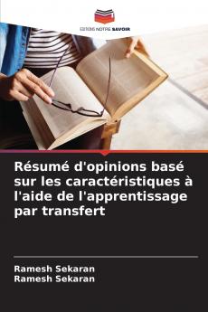 Résumé d'opinions basé sur les caractéristiques à l'aide de l'apprentissage par transfert