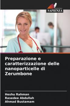 Preparazione e caratterizzazione delle nanoparticelle di Zerumbone