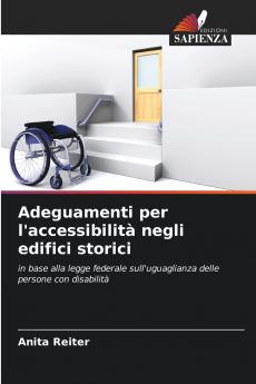Adeguamenti per l'accessibilità negli edifici storici