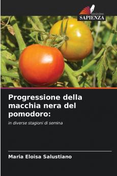 Progressione della macchia nera del pomodoro