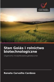 Stan Goiás i rolnictwo biotechnologiczne