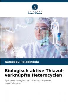 Biologisch aktive Thiazol-verknüpfte Heterocyclen