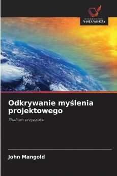 Odkrywanie myślenia projektowego