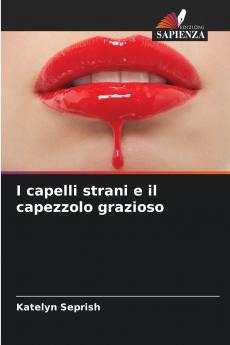 I capelli strani e il capezzolo grazioso