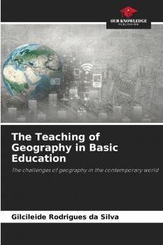 The Teaching of Geography in Basic Education
