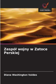 Zespół wojny w Zatoce Perskiej