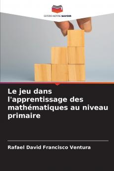 Le jeu dans l'apprentissage des mathématiques au niveau primaire