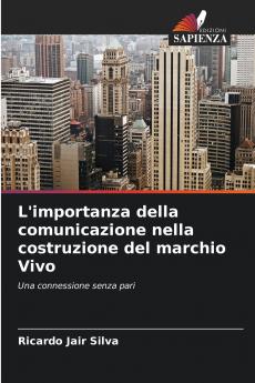 L'importanza della comunicazione nella costruzione del marchio Vivo