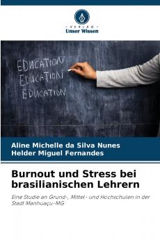 Burnout und Stress bei brasilianischen Lehrern