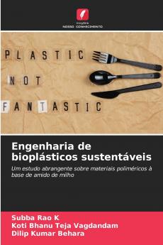 Engenharia de bioplásticos sustentáveis