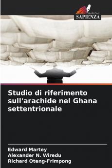 Studio di riferimento sull'arachide nel Ghana settentrionale