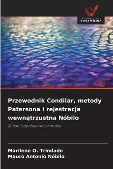 Przewodnik Condilar metody Patersona i rejestracja wewnątrzustna Nóbilo