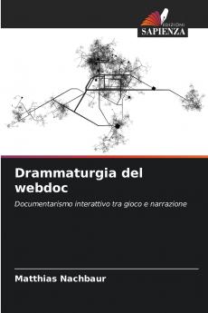 Drammaturgia del webdoc