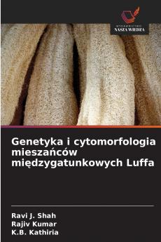 Genetyka i cytomorfologia mieszańców międzygatunkowych Luffa
