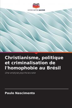 Christianisme politique et criminalisation de l'homophobie au Brésil