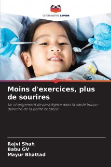 Moins d'exercices plus de sourires