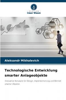 Technologische Entwicklung smarter Anlageobjekte