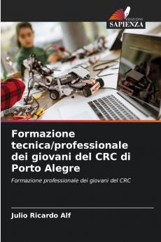 Formazione tecnica/professionale dei giovani del CRC di Porto Alegre