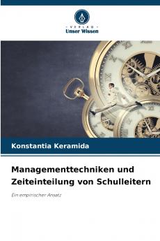 Managementtechniken und Zeiteinteilung von Schulleitern