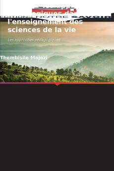 Explorer les approches pédagogiques dans l'enseignement des sciences de la vie