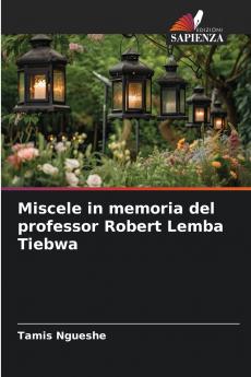 Miscele in memoria del professor Robert Lemba Tiebwa