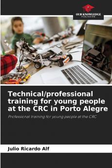 Technical/professional training for young people at the CRC in Porto Alegre