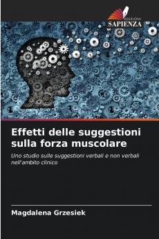 Effetti delle suggestioni sulla forza muscolare