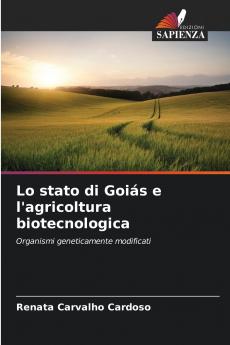 Lo stato di Goiás e l'agricoltura biotecnologica
