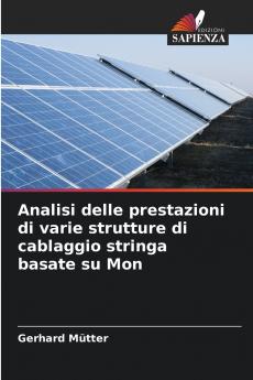 Analisi delle prestazioni di varie strutture di cablaggio stringa basate su Mon
