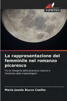 La rappresentazione del femminile nel romanzo picaresco