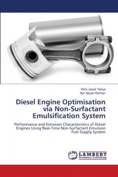 Diesel Engine Optimisation via Non-Surfactant Emulsification System