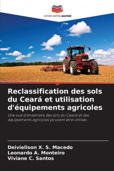 Reclassification des sols du Ceará et utilisation d'équipements agricoles