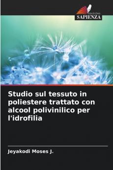 Studio sul tessuto in poliestere trattato con alcool polivinilico per l'idrofilia