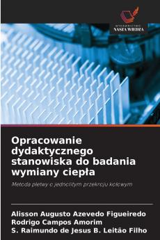 Opracowanie dydaktycznego stanowiska do badania wymiany ciepła