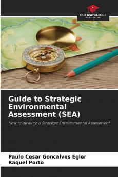 Guide to Strategic Environmental Assessment (SEA)