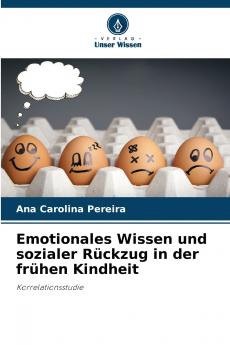 Emotionales Wissen und sozialer Rückzug in der frühen Kindheit