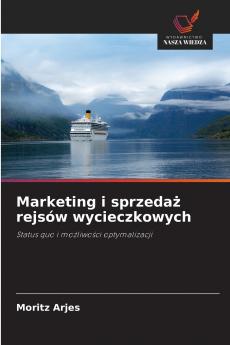 Marketing i sprzedaż rejsów wycieczkowych