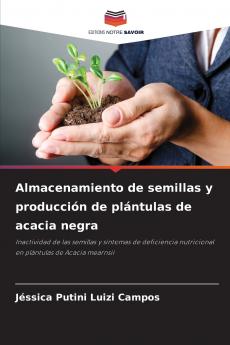 Almacenamiento de semillas y producción de plántulas de acacia negra